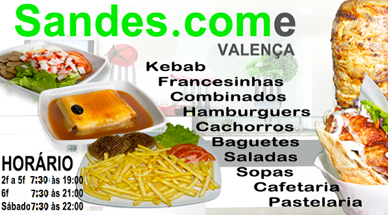 Sandes.come ( kebab , Francesinha , Hamburguer , Baguetes , Saladas , Pratos Combinados , Sopas , Snack Bar com fast food )